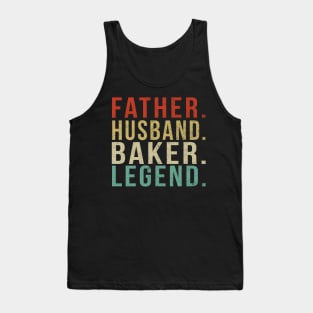 Baker Dad Vintage/ Father. Husband. Baker. Legend. Tank Top